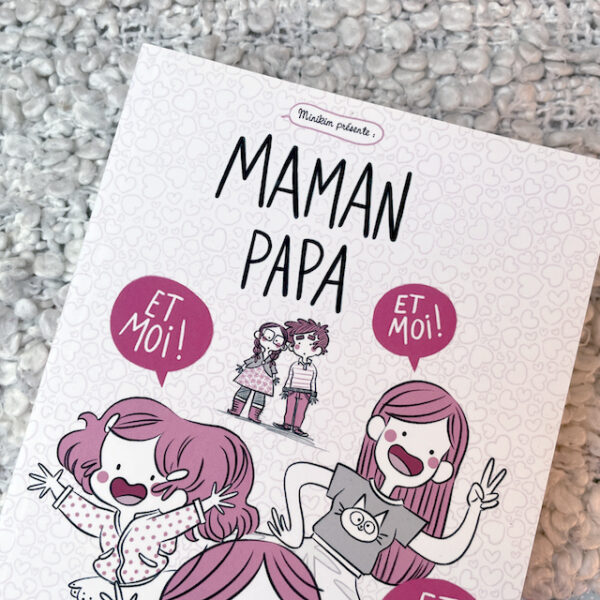 Couverture du livre Maman papa et moi et moi et moi par minikim maïté lajic